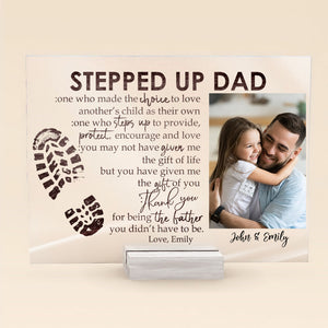 Photo Dad And Father With Quote Stepped Up Dad Custom Name Acrylic Plaque