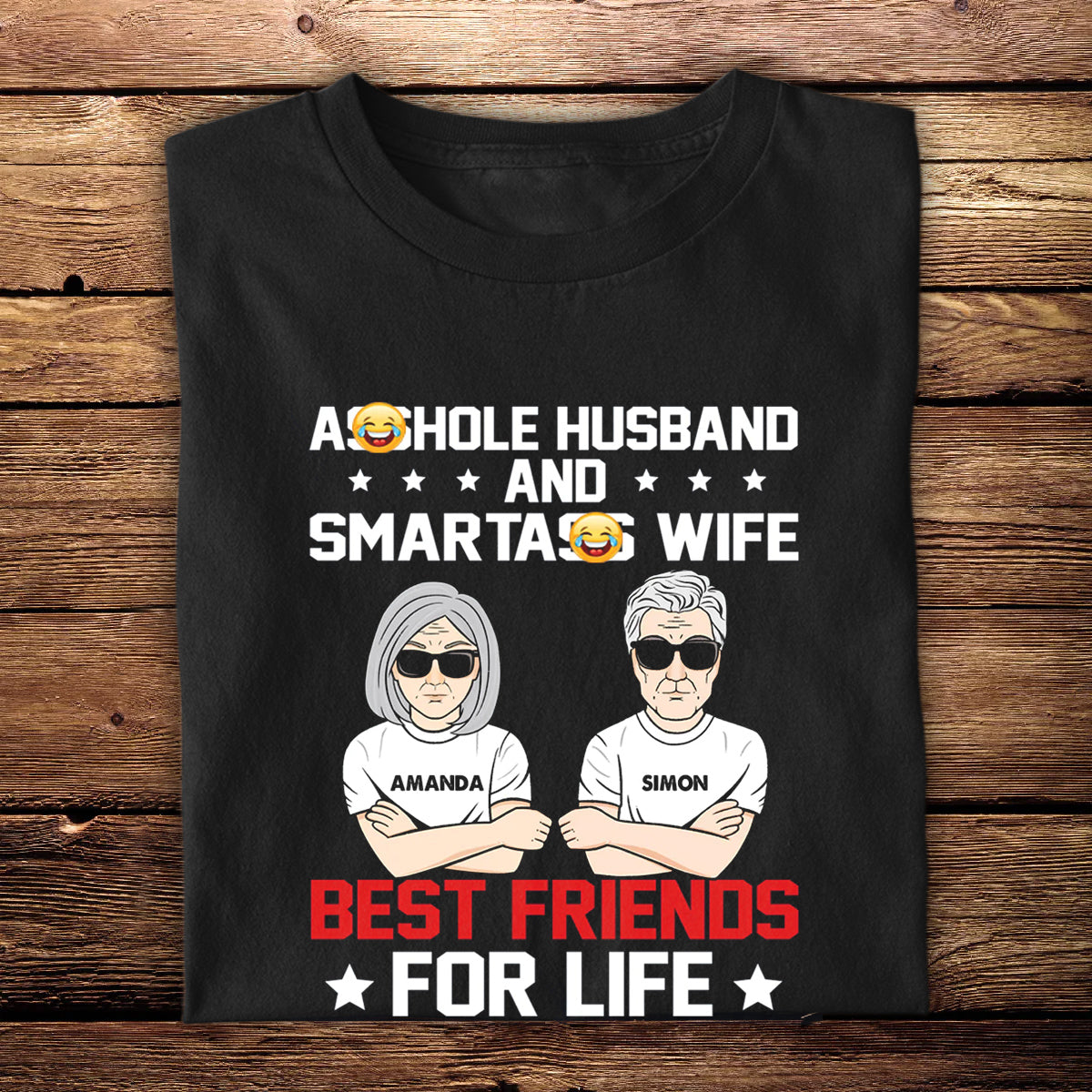 Best Friends For Life - Custom Apparel - Gift For Husband
