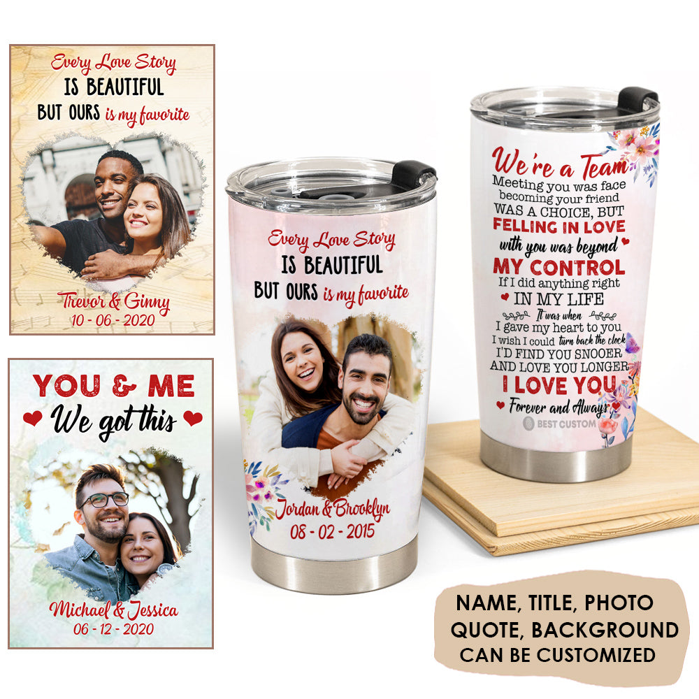 We're A Team Forever And Always - Personalized Photo Tumbler - Gift For Couple