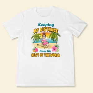 Keeping My Distance From The Rest Of The World - Personalized Apparel - Gift For Friends, Bestie banner2_8c6200e6-101f-41ee-a9ec-95cdb426fcc7.jpg?v=1689732677