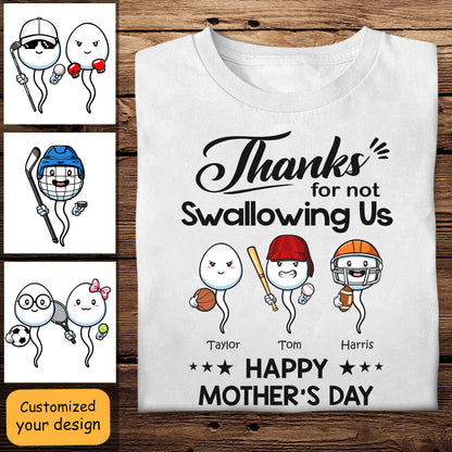 Sport Thanks For Not Swallowing Us - Personalized Shirt - Mother's Day, Funny, Birthday Gift For Mom, Mother, Wife