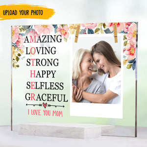 We Love You Mom - Personalized Acrylic Plaque - Loving, Birthday, Mother's Day Gift For Mom, Mother