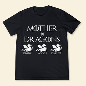 Mother Of Dragons Custom Name - Personalized Apparel - Gift For Mom