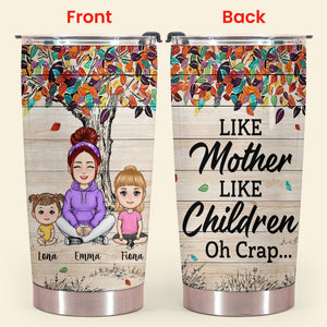 Like Mother Like Children Oh Crap - Personalized Tumbler - Gift For Mom, Grandma, Mother's Day banner3_32e4f0bb-3b68-49aa-b62f-89a76e927c0b.jpg?v=1680708743