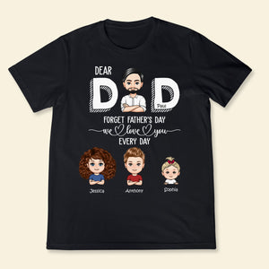 Dad Forget Father's Day We Love You Every Day - Personalized Apprael - Father's Day, Gift For Father banner3_aad9d80d-1b28-42da-bdcb-8121416bd829.jpg?v=1682302428