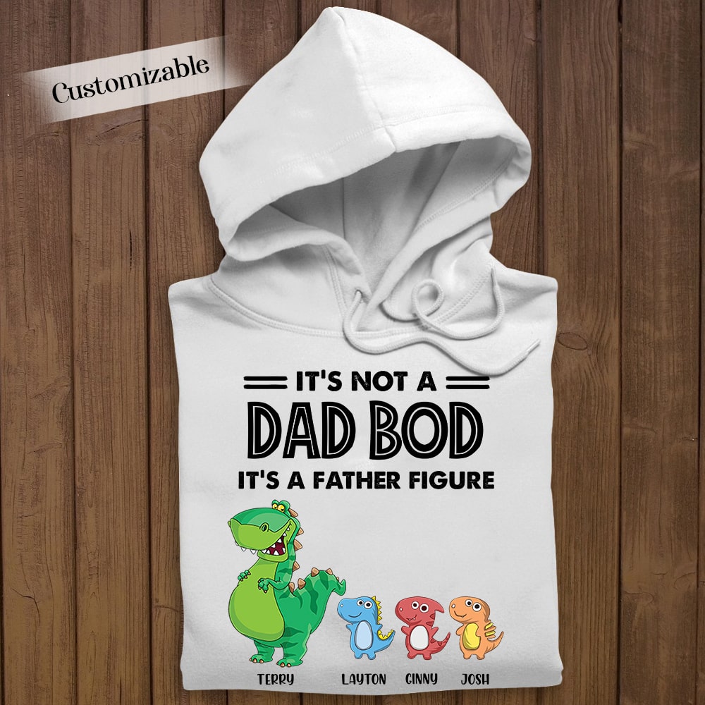 Papasaurus It's Not A Dad Bod Custom Apparel Gift For Father