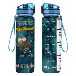 You Are My Significant Otter - Personalized Water Tracker Bottle - Gift For Couple