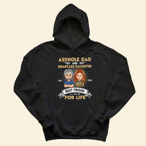 Dad & Daughter Best Friend For Life - Personalized Apparel - Gift For Father, Dad, Father's Day