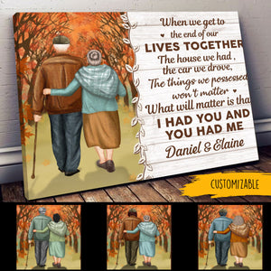 Lives Together, I Had You And You Had Me - Personalized Canvas - Gift For Couple