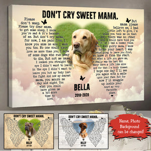 Don't Cry Sweet Mama - Personalized Photo Canvas - Memorial Dog