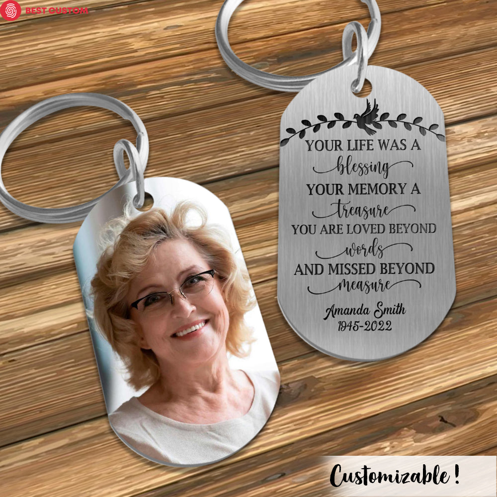 Your Life Was A Blessing Personalized Stainless Steel Keychain Memorial