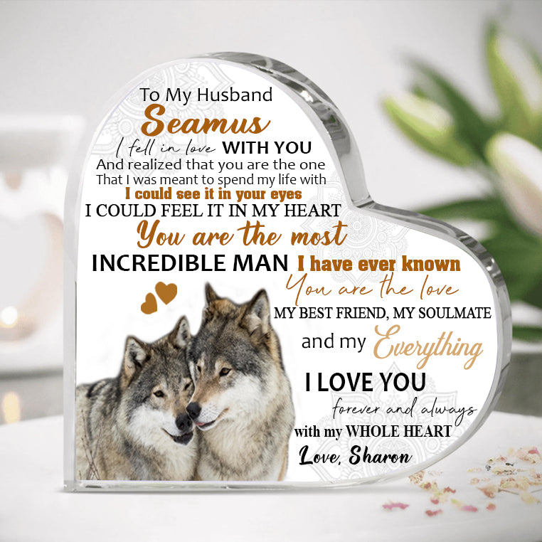 To My Husband, You Are The Most Incredible Man Heart Shaped Acrylic Plaque - Gift For Husband