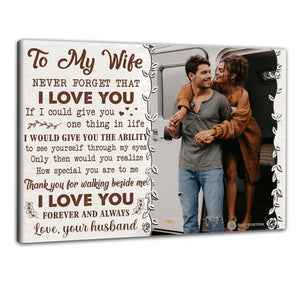 To My Wife I Love You Forever & Always - Personalized Photo Canvas - Gift For Couple