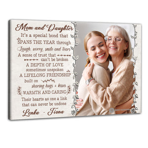 Mom an Daughter It's A Special Bond - Personalized Photo Canvas - Gift For Mom