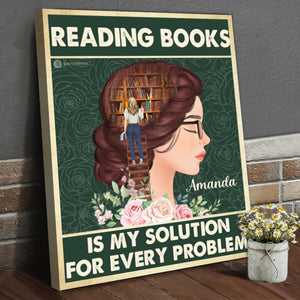 Book Head Reading Books Is My Solution For Every Problem - Personalized Canvas - Book