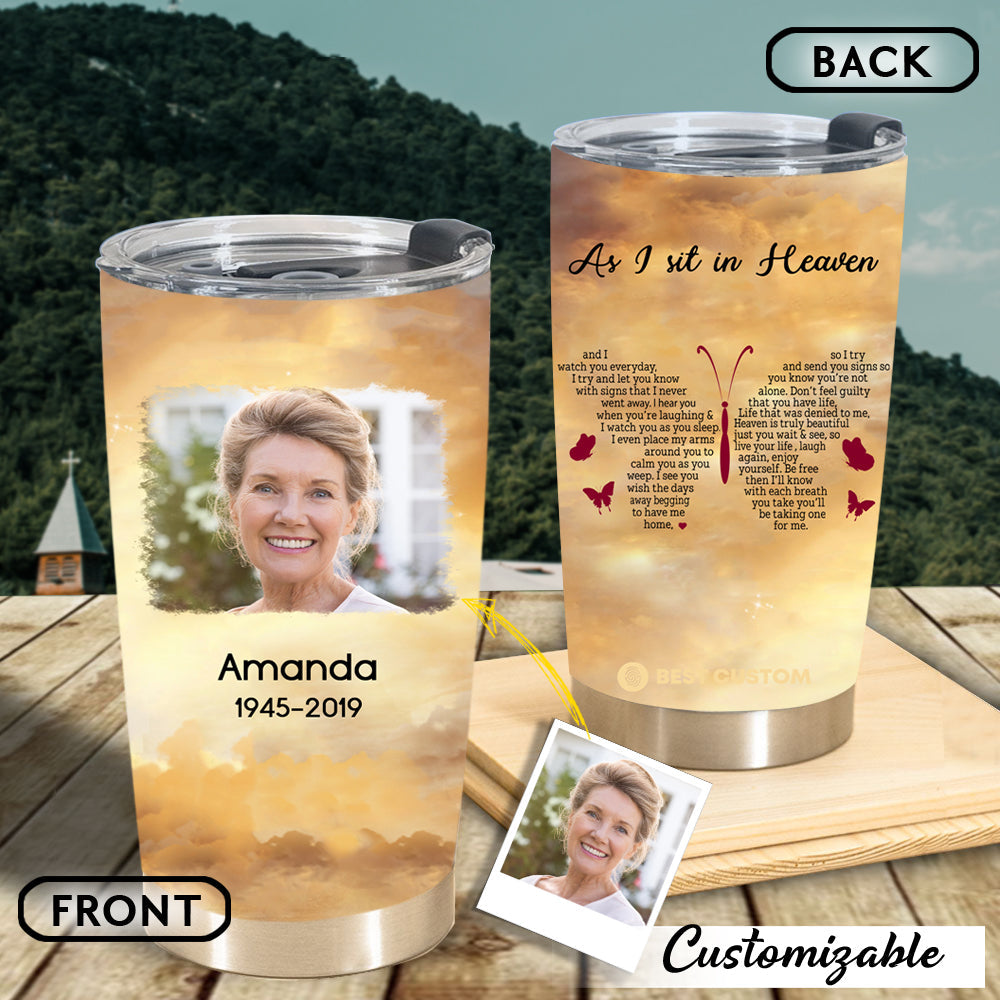 Memorial Tumbler As I Sit In Heaven Butterfly For Family Upload Photo bannerf.b_531cfc1a-a22b-4531-a37a-20072674ca80.jpg?v=1642654410