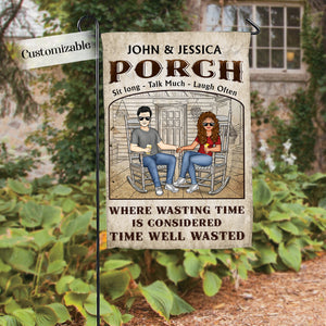 The Porch Time Well Wasted - Personalized Flag - Gift For Couple