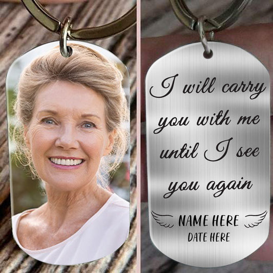 Memorial Stainless Steel Keychain I Will Carry You With Me Until I See You Again  bannerkeuchain_iwillcartyyouwithmegg_3be804ca-4079-41af-b4a4-8bd0165a20f4.jpg?v=1641456208