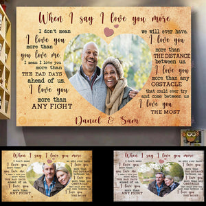 When I Say I Love You More - Personalized Photo Poster & Canvas - Gift For Couple bannernotitle_9cc75f7b-6259-49eb-b6bb-fc3bf614610f.jpg?v=1644628543