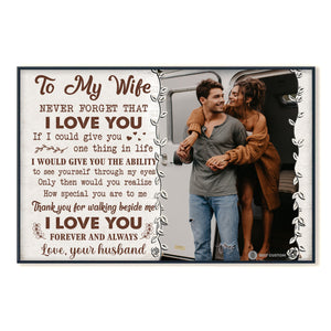 To My Wife I Love You Forever & Always - Personalized Photo Canvas - Gift For Couple