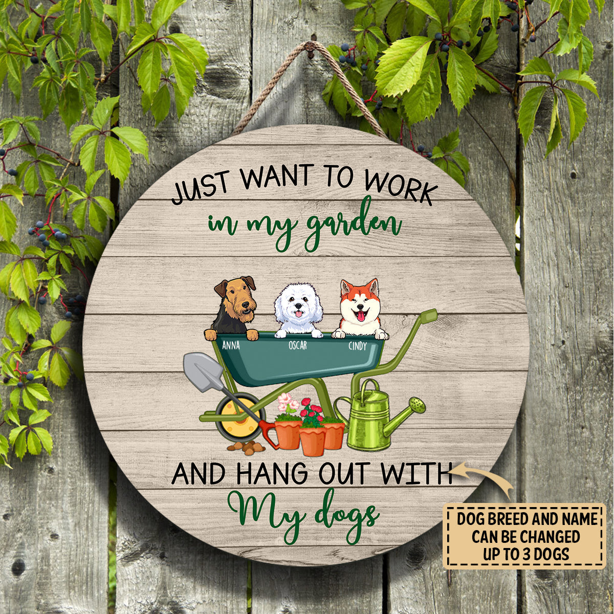 Cute Dog, Just Want To Work In My Garden And Hang Out With My Dogs Round Personalized Wood Sign bannertrofn.jpg?v=1618302919