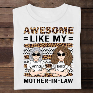 Awesome Like My Mother-in-law - Personalized Apparel - Gift for Mother-in-law
