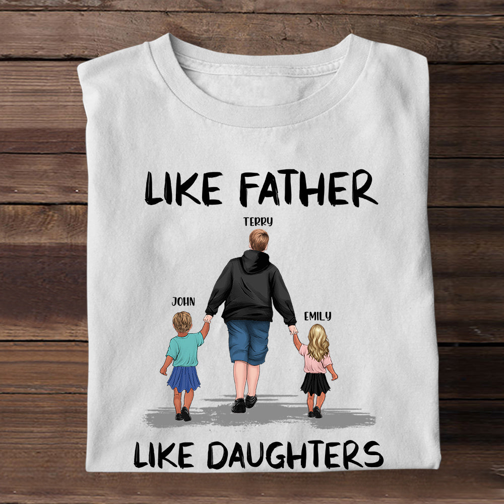 Like Father Like Daughters - Personalized Apparel - Gift for Father