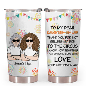 Selling To The Circus, Mother's Day Gifts For Daughter In Law - Personalized Tumbler - Gift for Mother-in-law, Gift For Daughter-In-Law