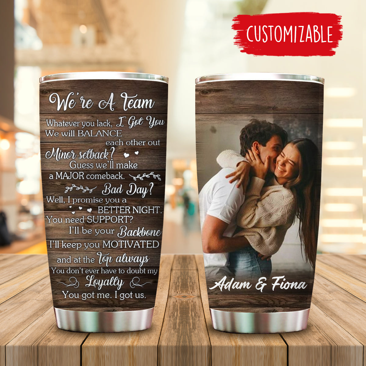 We're a Team Custom Photo Tumbler Gift For Couple