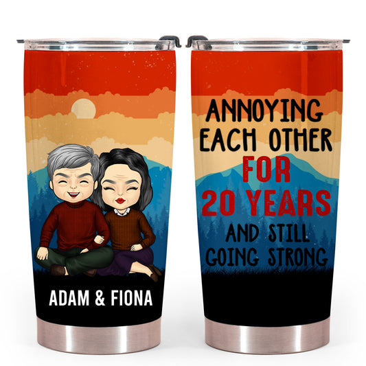 Annoying Each Other For Many Years And Still Going Strong Personalized Tumber Gift For Couple