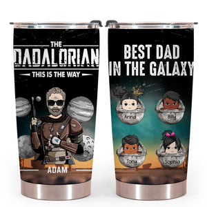 The Dadalorian This Is The Way, Father's Day Gift - Personalized Tumbler - Gift for Father