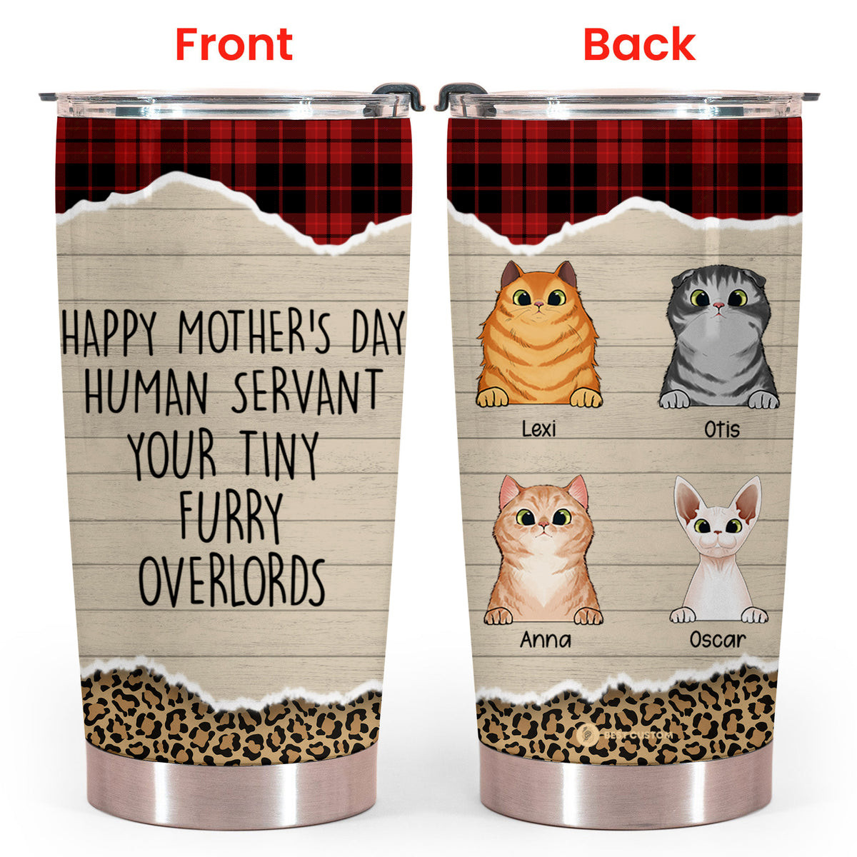 Witty Cat Happy Mother's Day Human Servant Your Tiny Furry OverLords - Personalized Tumbler - Cat Mom