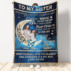 Gift For Sister Sister Blanket, To My Sister You Always Be My Sister Butterfly Live Preview