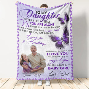 Custom Throw Blankets With Pictures - To My Daughter I Will Always Be The To Support You - Dad To Daughter, Personalized Gift For Daughter