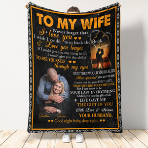 Gift For Wife Blanket, To My Wife Never Forget That I Love You Live Preview