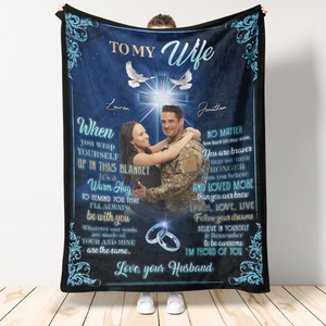Gift for Wife Blanket, to My Wife When You Wrap Yourself Up in This Blanket It's A Warm Hug Live Preview