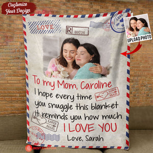 Snuggle This Blanket, Mom - Personalized Blanket - Mother's Day, Loving Gift For Mom, Mother, Mommy - From Daughter, Son