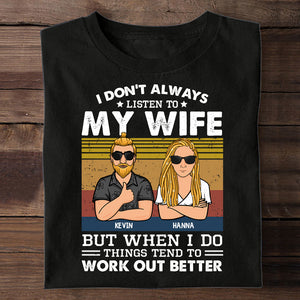 Things Work Out Better Personalized Apparel Gift For Husband