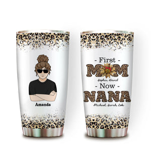 First Mom Now Nana Leopard - Personalized Tumbler - Gift For Grandma
