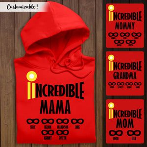 Incredible Mommy Custom Name - Personalized Apparel - Gift For Mom