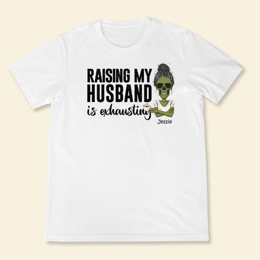 Raising My Husband - Personalized Apparel - Gift For Wife, Halloween mockup1_456349e0-3198-49ae-a7f8-f8138bf9131b.jpg?v=1690599186