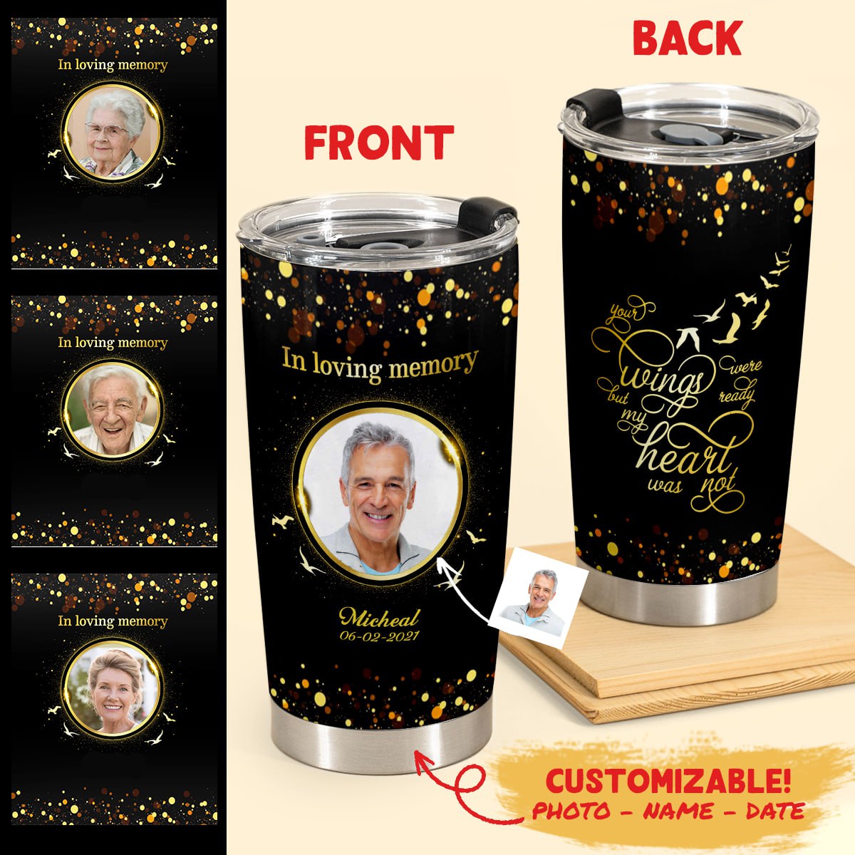 My Heart Was Not Ready Personalized Photo Tumbler Memorial