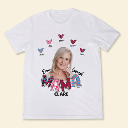 Custom Photo T Shirts - One Loved Mama - Unique Personalized Mother's Day Gifts