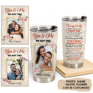 You&Me We Got This Personalized PhotoTumbler Gift For Couple